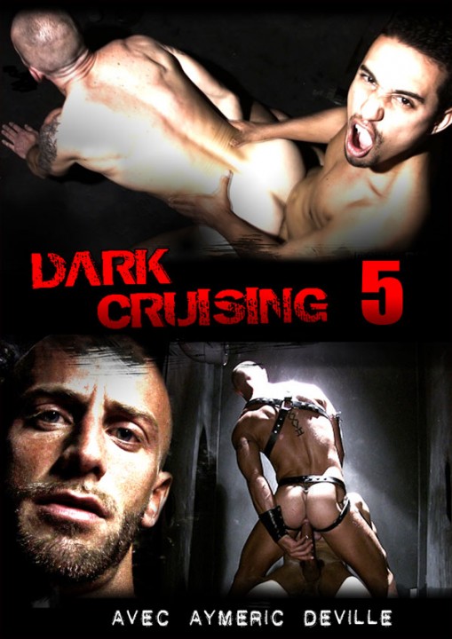 DARK CRUISING 5 - DVD GAY DARKCRUISING