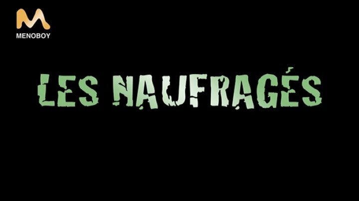 Les Naufragés - FILM COMPLET