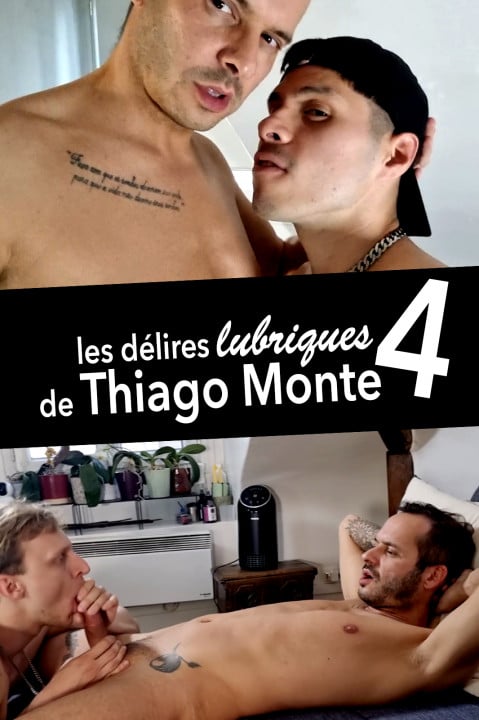 The Lewd Delusions of Thiago Monte #4