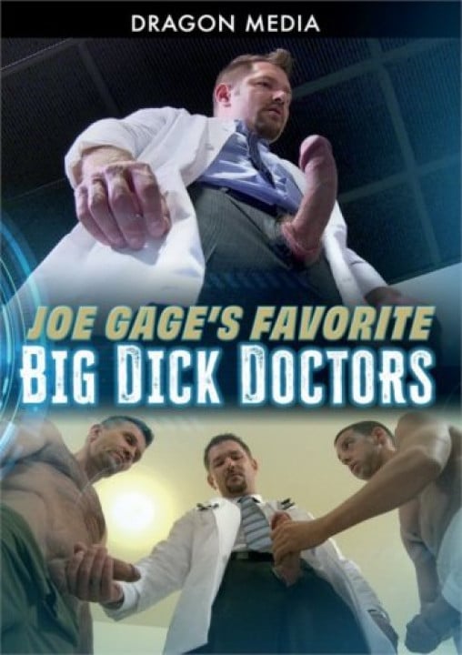 Joe Gage's Favorite Big Dick Doctors